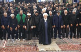 مراسم عزاداری و اقامه نماز ظهر عاشورا به امامت آیت الله ناصری